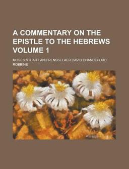 A Commentary on the Epistle to the Hebrews