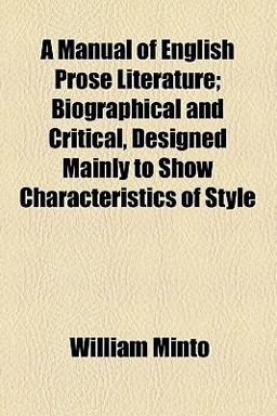A Manual of English Prose Literature
