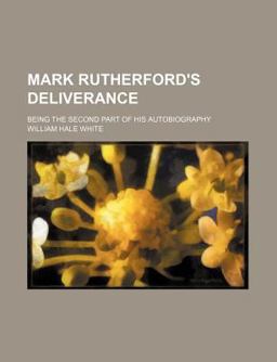 Mark Rutherford's Deliverance