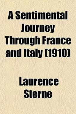 A Sentimental Journey Through France and Italy