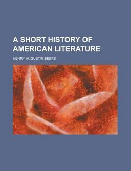 A Short History of American Literature A Short History of American Literature