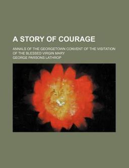 A Story of Courage A Story of Courage