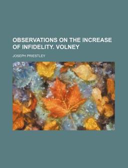 Observations on the Increase of Infidelity Volney