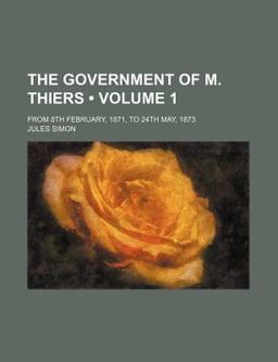 The Government of M Thiers