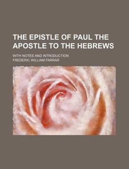 The Epistle of Paul the Apostle to the Hebrews