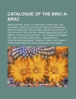 Catalogue of the Bric-A-Brac