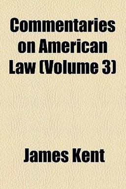Commentaries on American Law