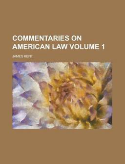 Commentaries on American Law