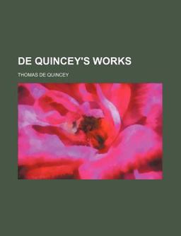De Quincey's Works