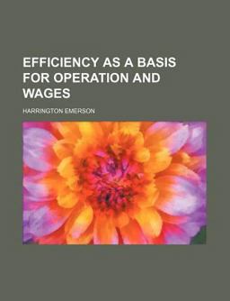 Efficiency As a Basis for Operation and Wages