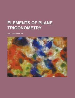Elements of Plane Trigonometry