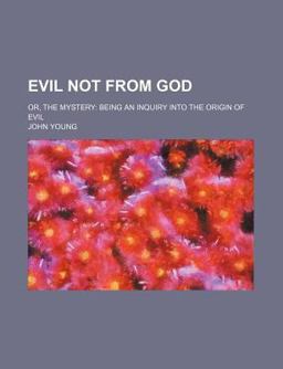 Evil Not from God