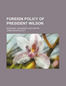 Foreign Policy of President Wilson