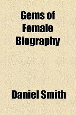 Gems of Female Biography