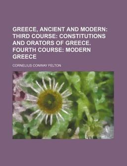 Greece, Ancient and Modern