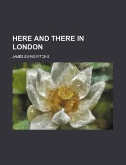 Here and There in London