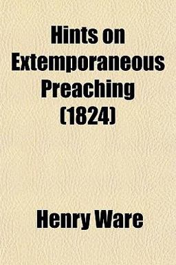 Hints on Extemporaneous Preaching