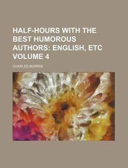 Half-Hours with the Best Humorous Authors
