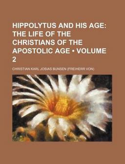 Hippolytus and His Age