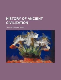 History of Ancient Civilization History of Ancient Civilization