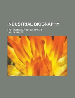 Industrial Biography