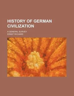 History of German Civilization
