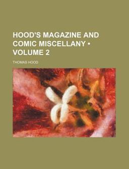 Hood's Magazine and Comic Miscellany