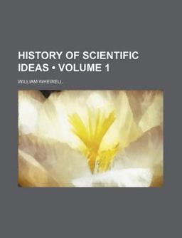 History of Scientific Ideas History of Scientific Ideas