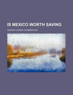 Is Mexico Worth Saving Is Mexico Worth Saving