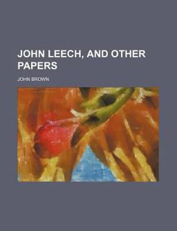 John Leech, and Other Papers
