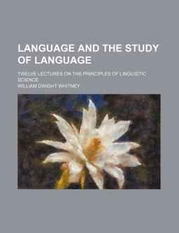 Language and the Study of Language