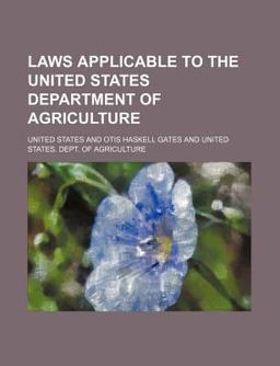 Laws Applicable to the United States Department of Agriculture