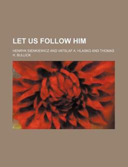 Let Us Follow Him