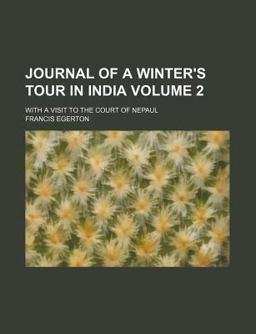 Journal of a Winter's Tour in India Journal of a Winter's Tour in India