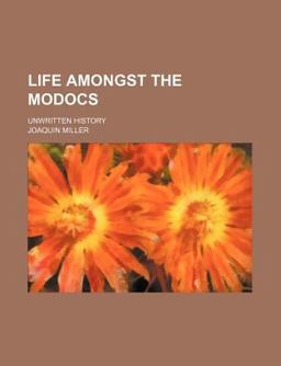 Life Amongst the Modocs