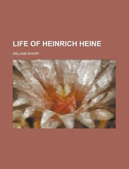 Life of Heinrich Heine
