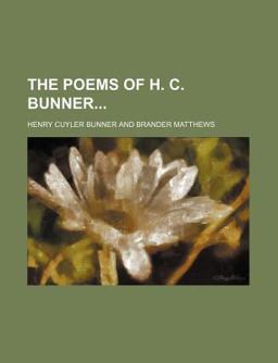 The Poems of H C Bunner