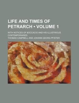 Life and Times of Petrarch