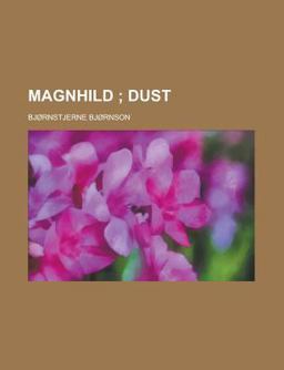 Magnhild; Dust