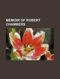 Memoir of Robert Chambers