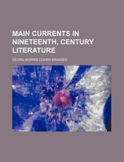 Main Currents in Nineteenth Century Literature