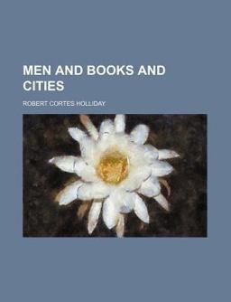 Men and Books and Cities Men and Books and Cities