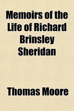 Memoirs of the Life of Richard Brinsley Sheridan