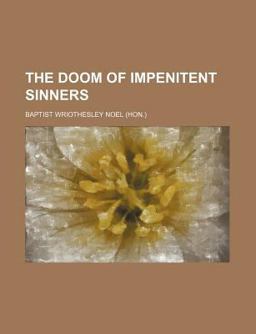 The Doom of Impenitent Sinners