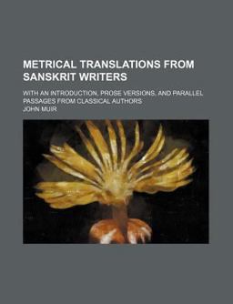 Metrical Translations from Sanskrit Writers