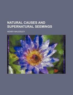 Natural Causes and Supernatural Seemings