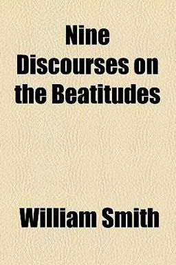 Nine Discourses on the Beatitudes