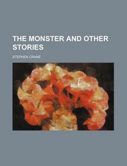 The Monster and Other Stories