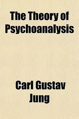 The Theory of Psychoanalysis The Theory of Psychoanalysis