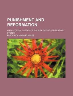 Punishment and Reformation